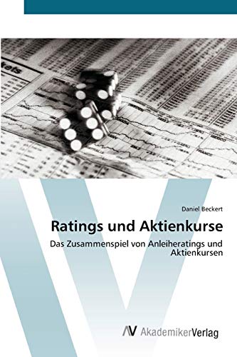 Ratings und Aktienkurse: Das Zusammenspiel von Anleiheratings und Aktienkursen