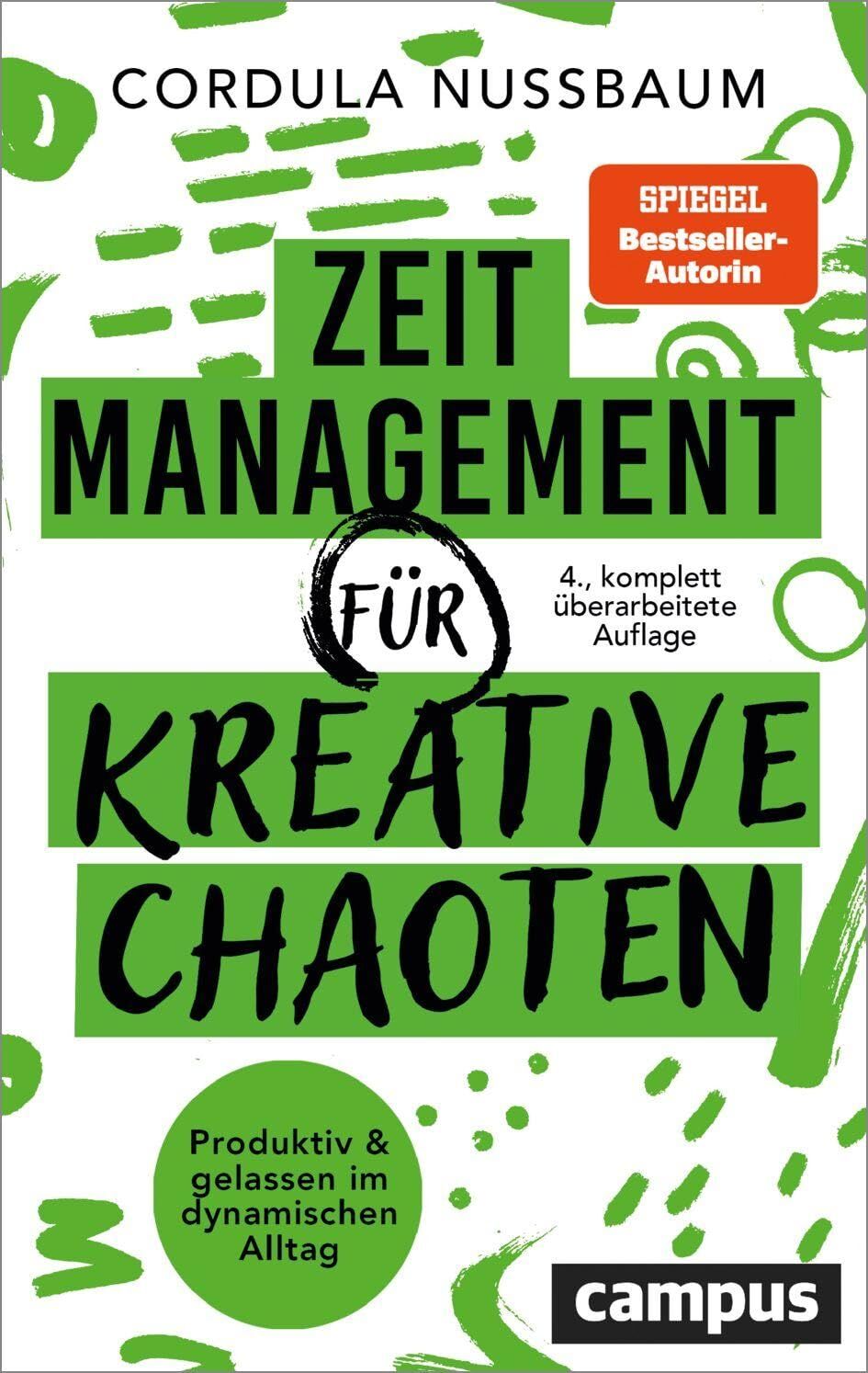 Nussbaum, Cordula: Zeitmanagement für kreative Chaoten