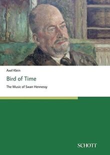 Bird of Time: The Music of Swan Hennessy