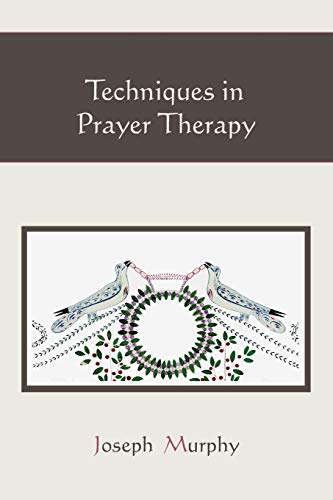 Techniques in Prayer Therapy