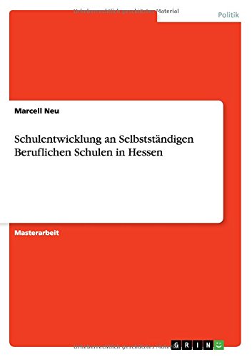 Schulentwicklung an Selbstständigen Beruflichen Schulen in Hessen