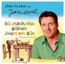 Ich mach dich gesund, sagte der Bär. Und zwei weitere Geschichten. AudioCD