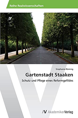 Gartenstadt Staaken: Schutz und Pflege eines Reformgefildes