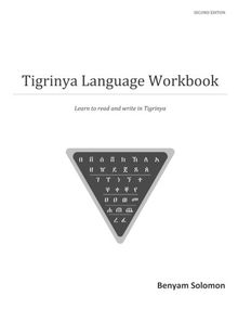 Tigrinya Language Workbook: Learn to read and write in Tigrinya