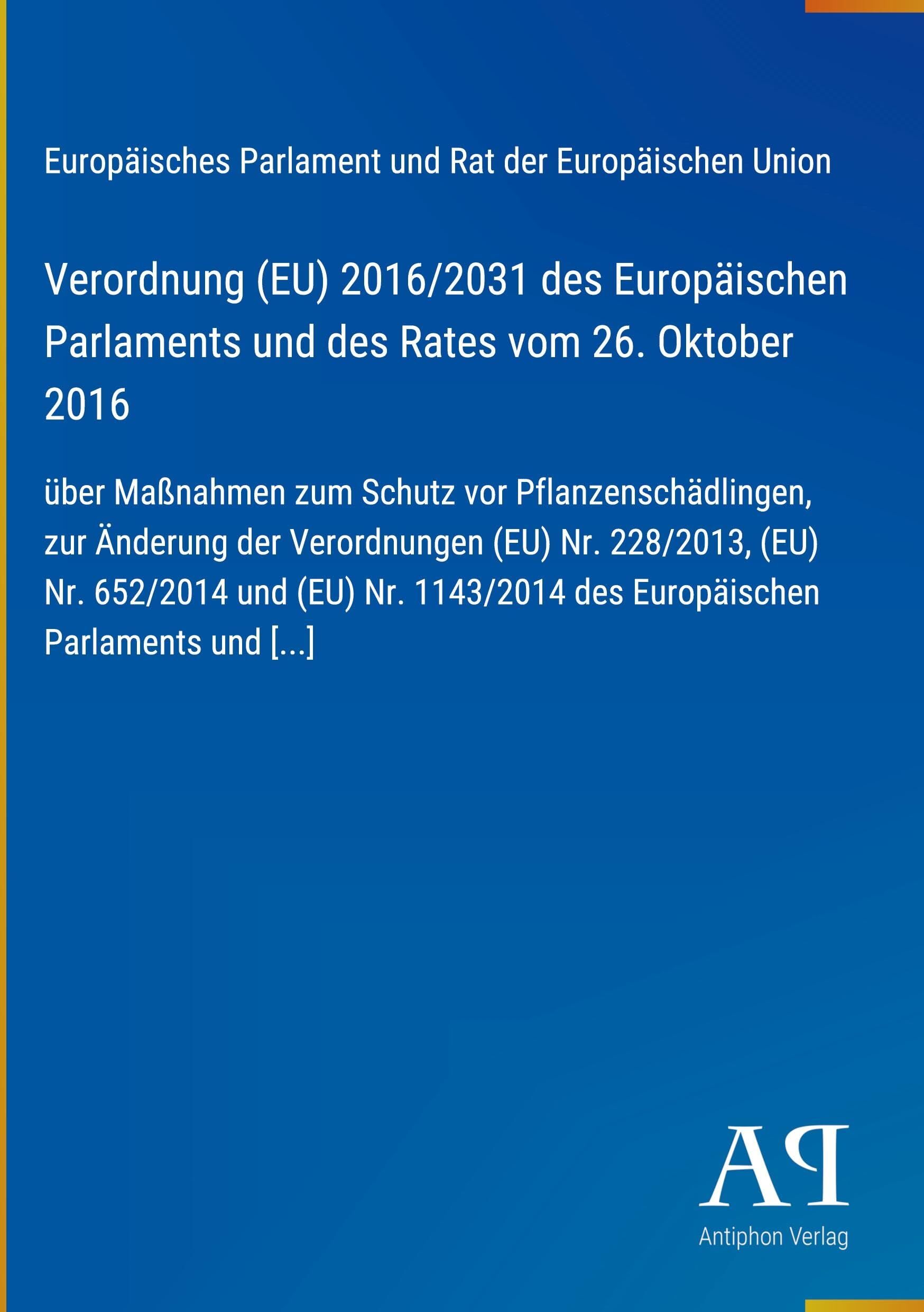 Verordnung (EU) 2016/2031 des Europäischen Parlaments und des Rates vom 26. Oktober 2016