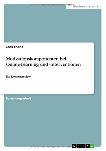 Motivationskomponenten bei Online-Learning und -Interventionen: Ein Literaturreview