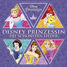 Disney Prinzessin - Die Schönsten Lieder