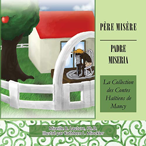 Père Misère / Padre Miseria: La Collection Des Contes Haïtiens De Mancy
