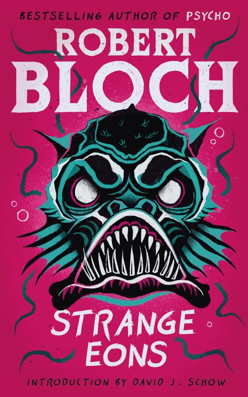 Robert Bloch Strange Eons