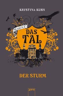 Das Tal Season 1.3. Der Sturm von Kuhn, Krystyna | Buch | Zustand akzeptabel