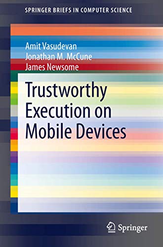 Trustworthy Execution on Mobile Devices (SpringerBriefs in Computer Science)