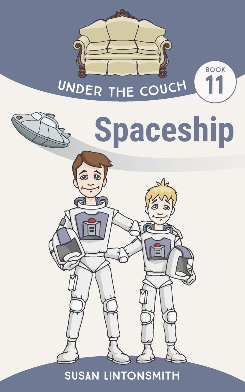Spaceship (Under the Couch, Band 11)