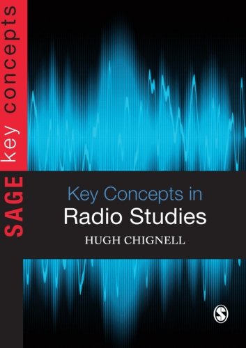 Key Concepts in Radio Studies (Sage Key Concepts)