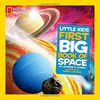 National Geographic Little Kids First Big Book of Space (National Geographic Little Kids First Big Books)