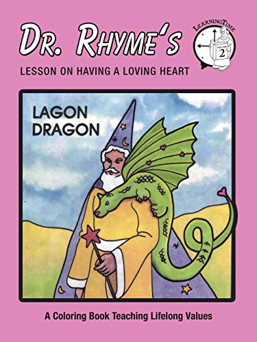 Lagon Dragon: Lesson on Having a Loving Heart