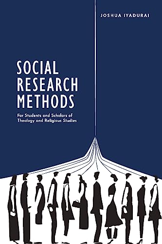 Social Research Methods: For Students and Scholars of Theology and Religious Studies