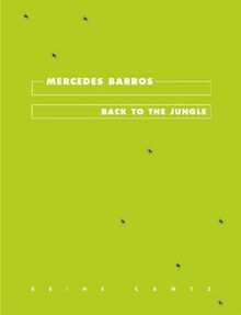 Mercedes Barros, Back to the Jungle