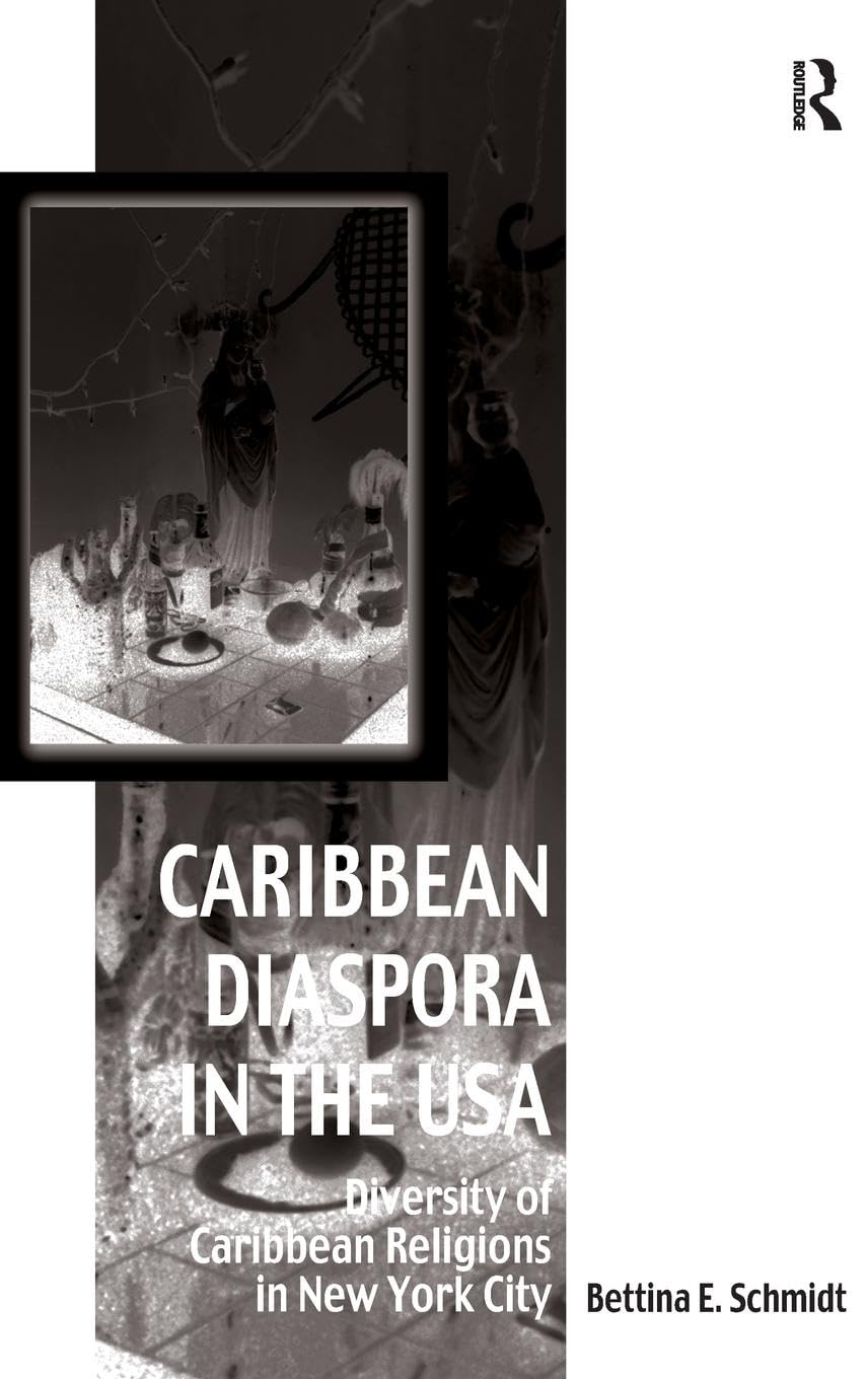 Caribbean Diaspora in the USA: Diversity of Caribbean Religions in New York City (Vitality of Indigenous Religions Series)
