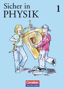 Sicher in Physik, Bd.1, Ab Klasse 6