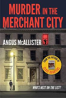 Murder in the Merchant City - from the author of the bestselling Close Quarters von Angus McAllister | Buch | Zustand sehr gut