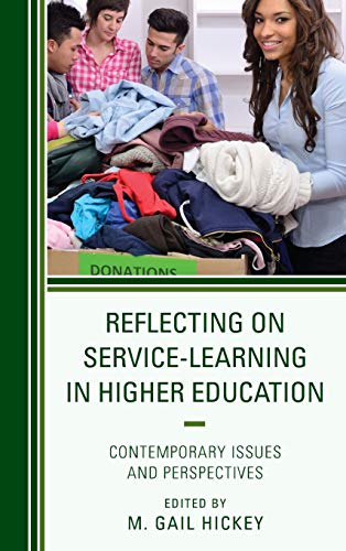 Reflecting on Service-Learning in Higher Education: Contemporary Issues and Perspectives