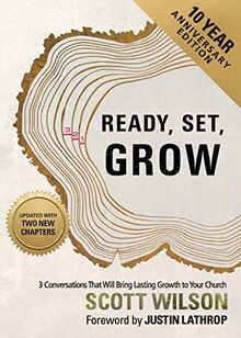 Ready, Set, Grow: 3 Conversations That Will Bring Lasting Growth to Your Church