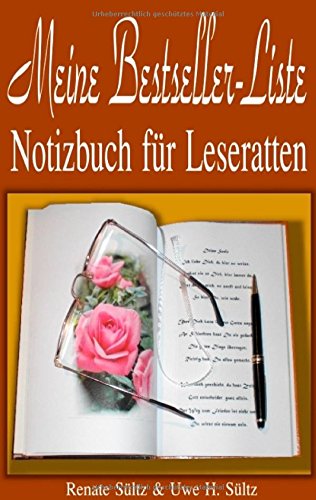 Meine Bestseller-Liste: Notizbuch für Leseratten