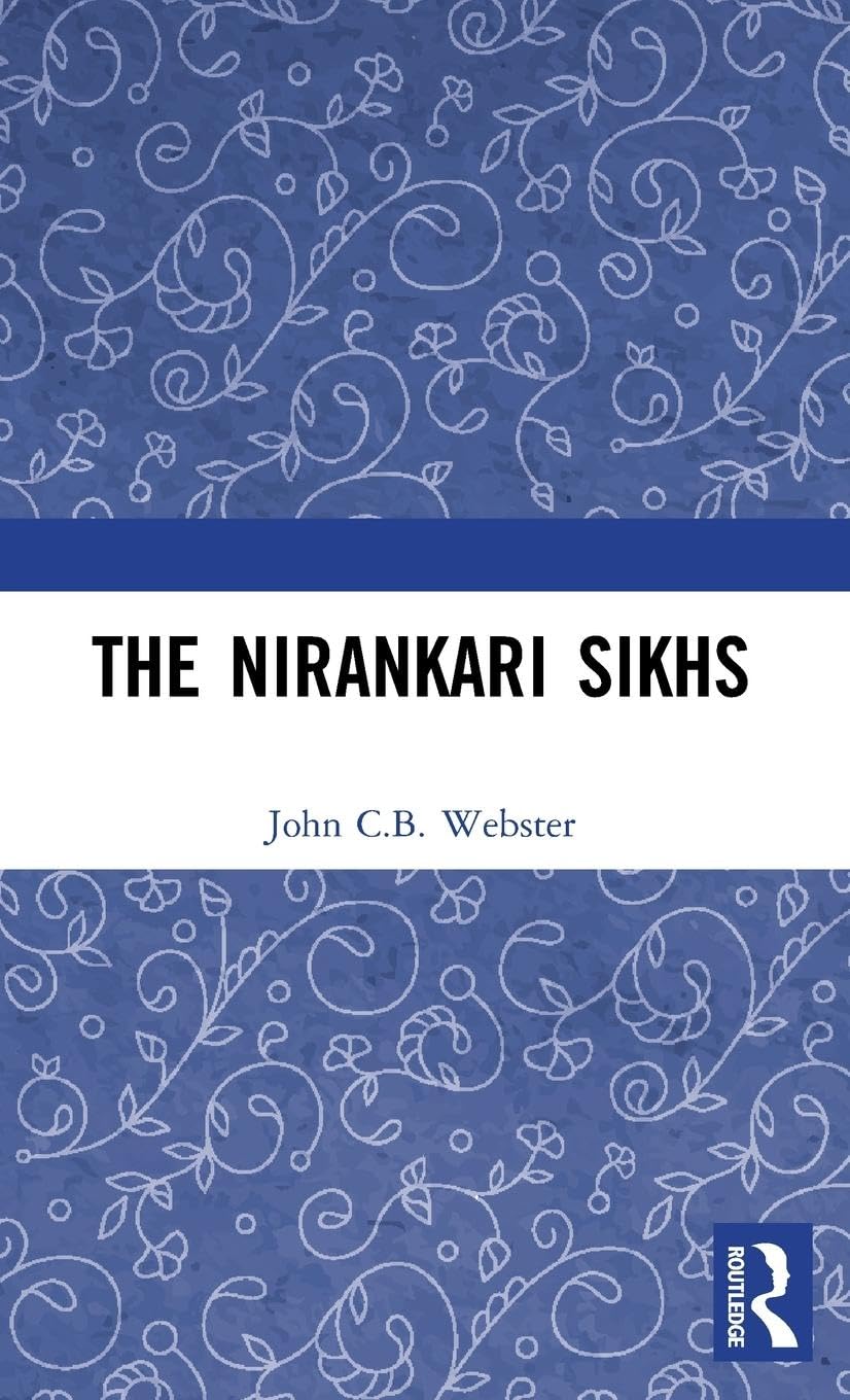 Webster, John C. B. The Nirankari Sikhs
