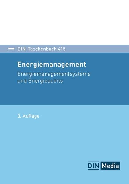 Energiemanagement: Energiemanagementsysteme und Energieaudits (DIN-Taschenbuch)