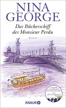 Das Bücherschiff des Monsieur Perdu: Roman | Von der Autorin des Weltbestsellers »Das Lavendelzimmer«