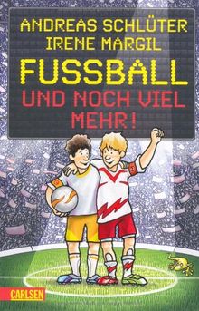 Fußball und ...: Fußball und noch viel mehr!