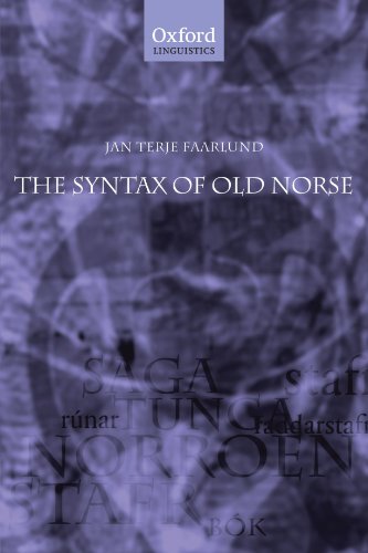 The Syntax of Old Norse: With a survey of the inflectional morphology and a complete bibliography