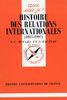 HISTOIRE DES RELATIONS INTERNATIONALES (1815-1997). 5ème édition