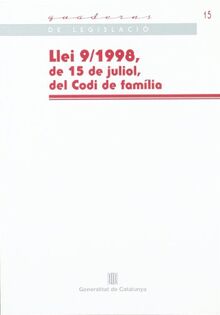 Llei 9/1998 (Quaderns de Legislació, Band 15)