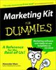 Marketing Kit for Dummies. with CDROM (For Dummies (Computer/Tech))