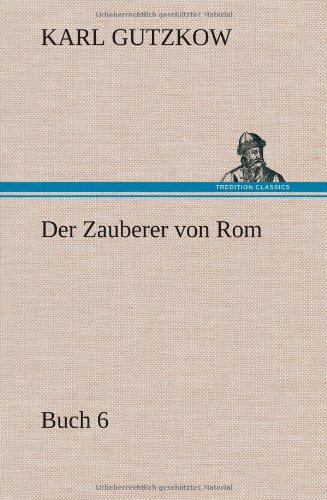 Der Zauberer von Rom, Buch 6