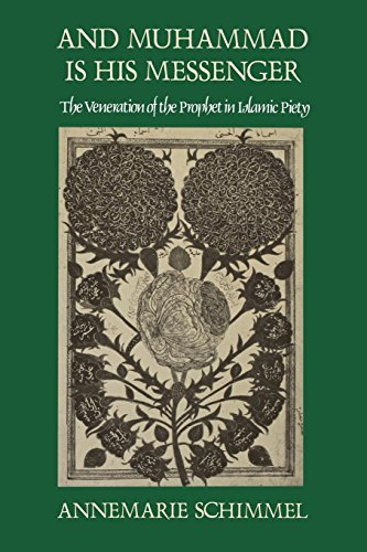 And Muhammad Is His Messenger: The Veneration of the Prophet in Islamic Piety (Studies in Religion)
