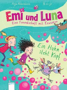 Emi und Luna. Eine Freundschaft mit Kawumm: Ein Huhn steht kopf