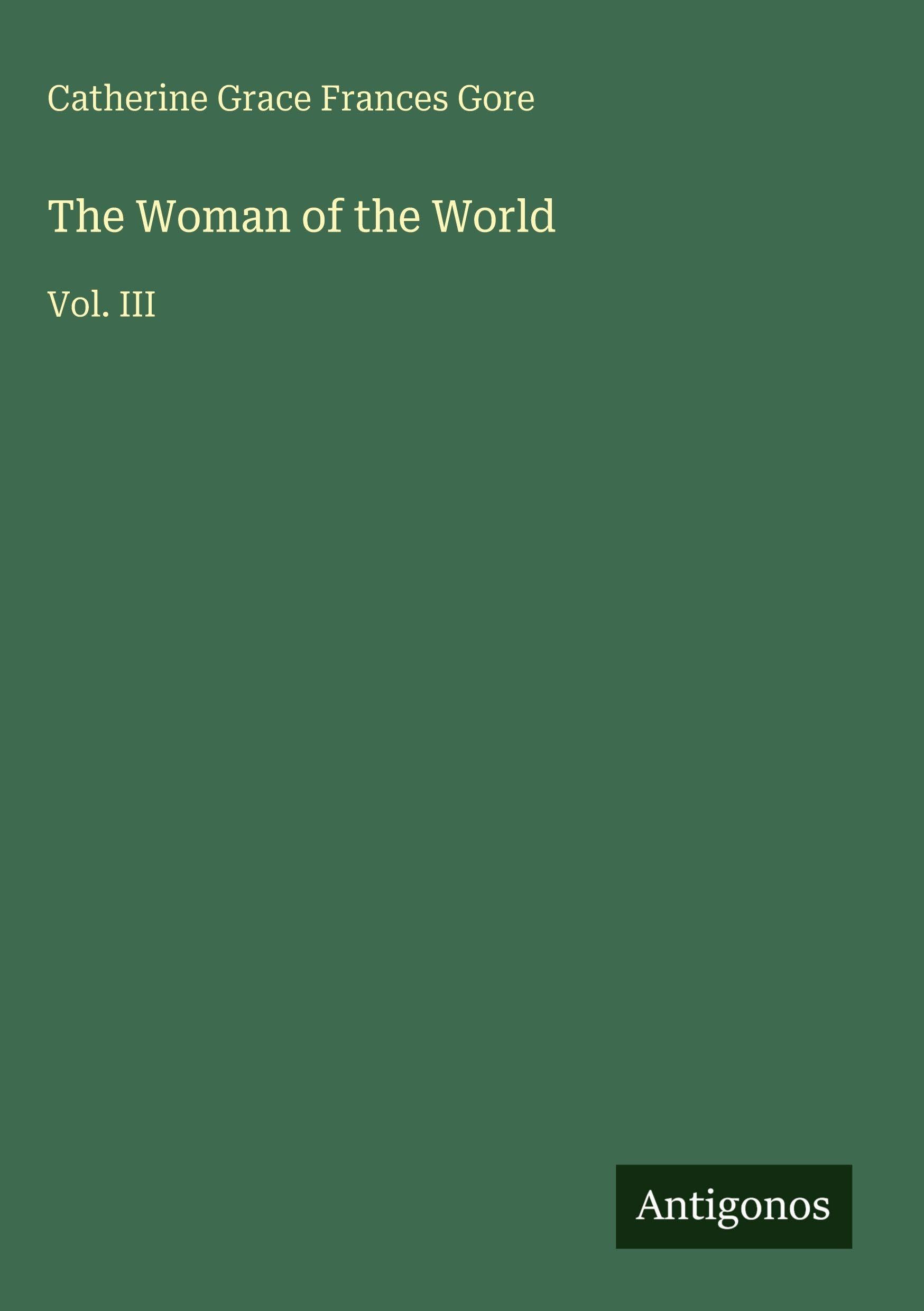 The Woman of the World: Vol. III