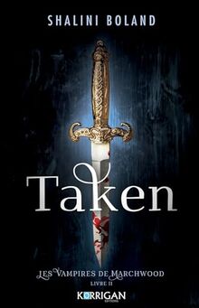 Les vampires de Marchwood T2: Taken