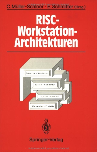 RISC-Workstation-Architekturen: Prozessoren, Systeme und Produkte
