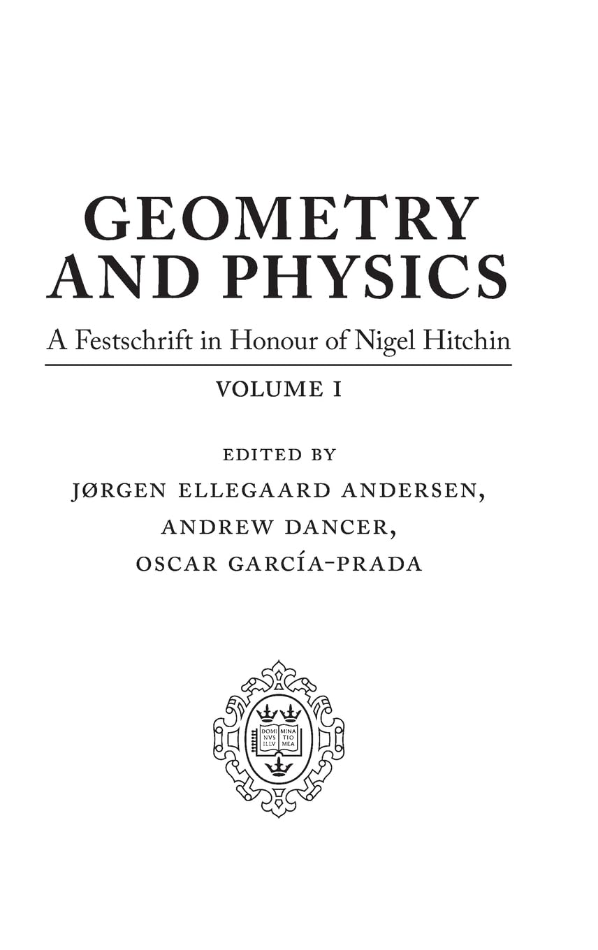 Geometry and Physics: Volume I: A Festschrift in Honour of Nigel Hitchin