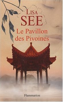 Le pavillon des pivoines