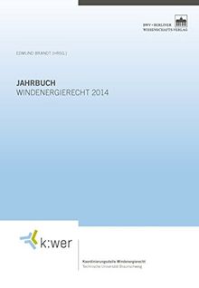 Jahrbuch Windenergierecht 2014 (k:wer-Jahrbuch)