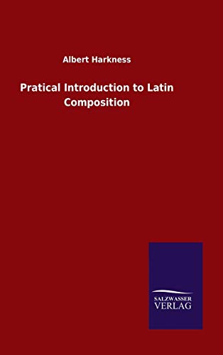 Pratical Introduction to Latin Composition