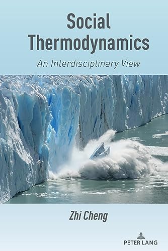 Social Thermodynamics: An Interdisciplinary View