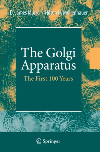 The Golgi Apparatus: The First 100 Years
