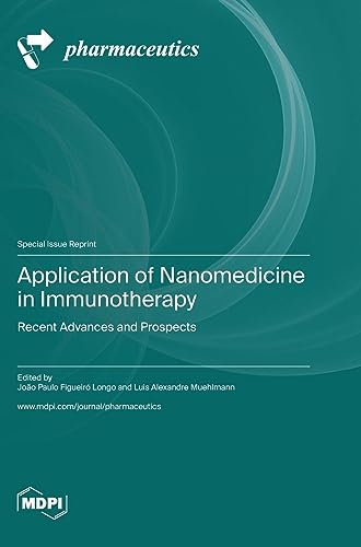 Application of Nanomedicine in Immunotherapy: Recent Advances and Prospects