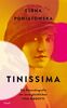 Tinissima -- Künstlerin und Rebellin: Die Romanbiografie der unvergleichlichen Tina Modotti (insel taschenbuch)