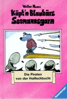 Die Piraten von der Haifischbucht: Käpt'n Blaubärs Seemannsgarn 3